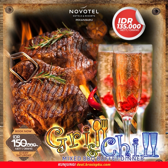 Novotel Grill & Chill Buffet Dinner Deal (saturday Only)